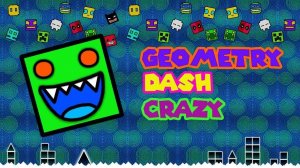 Geometry Dash Crazy Online Game