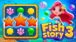 Fish Story 3 Match 3 Puzzle Game Online