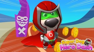 Super Dog Hero Dash: Endless Runner Adventure Game