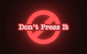 Don't Press It - Mystery Puzzle Game