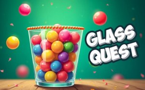 Glass Quest - Drop and Fill Puzzle Game